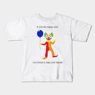 If you are happy and you know it nursery rhyme Kids T-Shirt